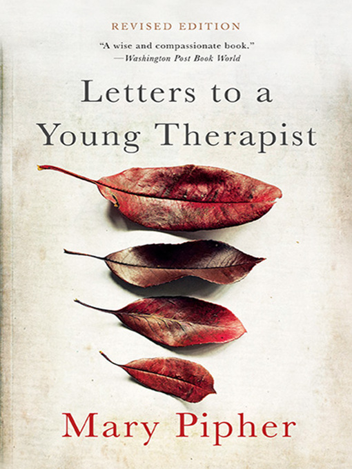 Title details for Letters to a Young Therapist by Mary Pipher - Wait list